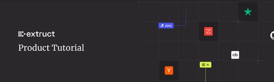 How to Start with Extruct AI